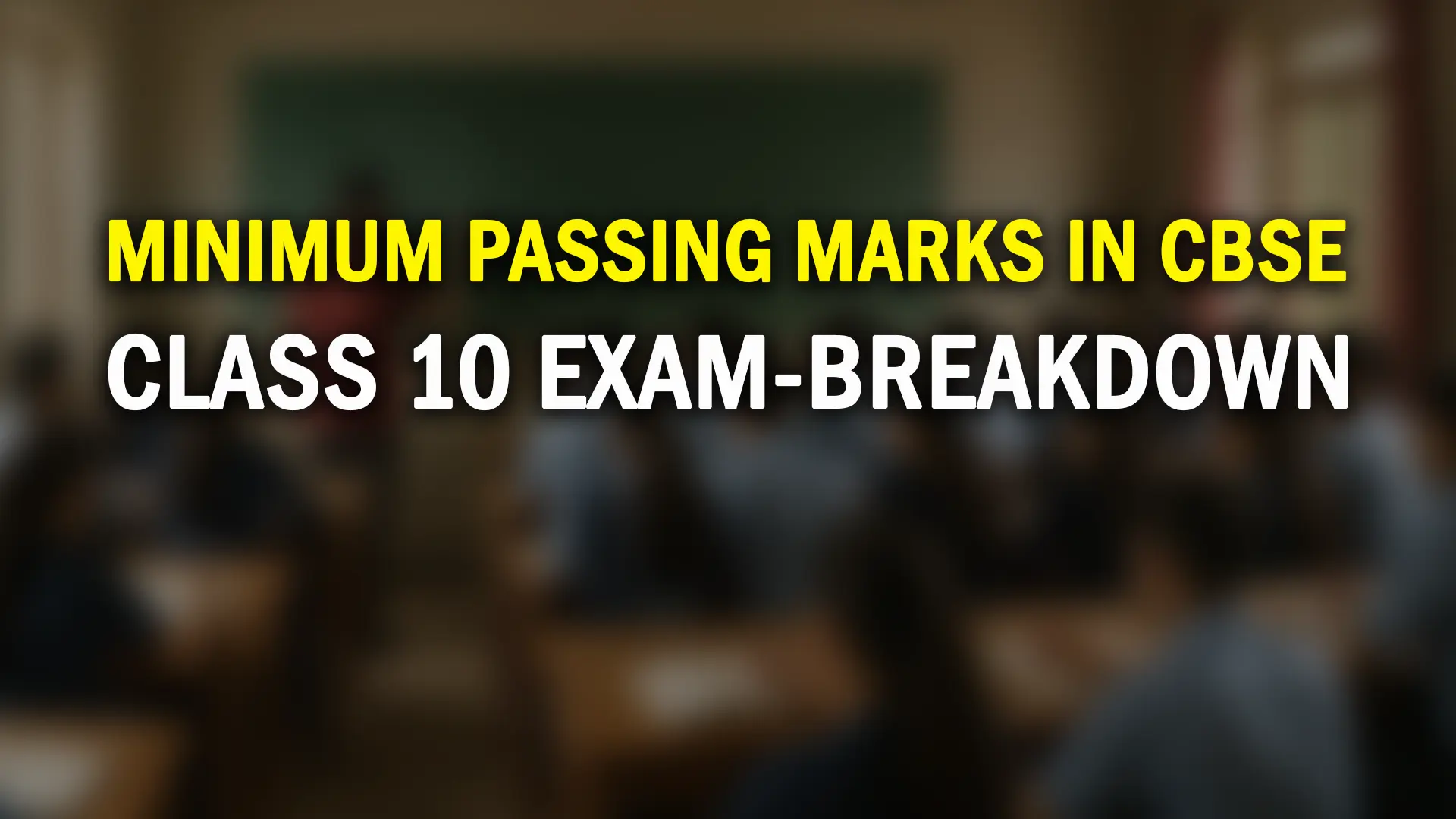 Minimum passing marks in CBSE Class 10